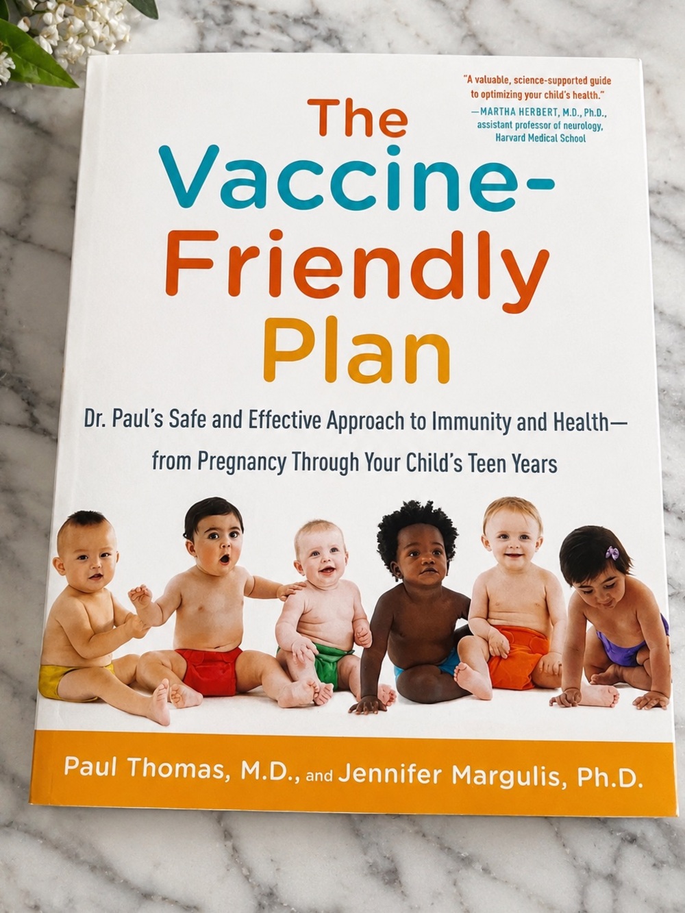 The Vaccine Friendly Plan Paul Thomas MD Parenting Health Book Paperback